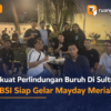 Perkuat Perlindungan Buruh Di Sultra, KSBSI Siap Gelar Mayday Meriah