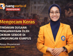 BEM Universitas Halu Oleo Mengecam Keras Tindakan Dugaan Penganiayaan Oleh Oknum Senior Di Lingkungan Kampus