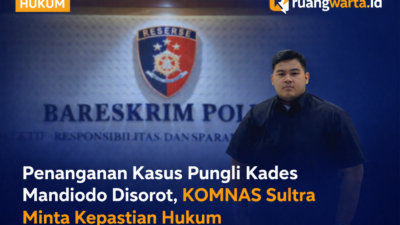 Penanganan Kasus Pungli Kades Mandiodo Disorot, KOMNAS Sultra Minta Kepastian Hukum