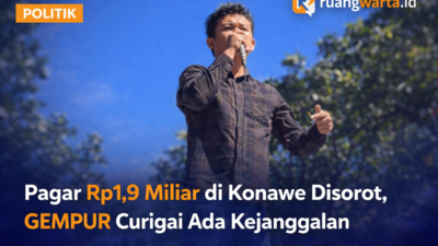 Pagar Rp1,9 Miliar di Konawe Disorot, GEMPUR Curigai Ada Kejanggalan