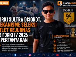 FORKI Sultra Disorot, Mekanisme Seleksi Atlet Kejurnas PB FORKI IV 2026 Dipertanyakan