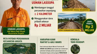 Ahli Waris Hak Ulayat Gelontorkan Rp2 Miliar Bangun Tanggul Sawah di Angata, Masyarakat Harap Perhatian Menteri Pertanian