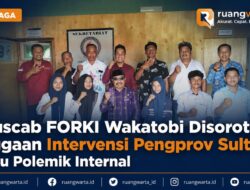 Muscab FORKI Wakatobi Disorot, Dugaan Intervensi Pengprov Sultra Picu Polemik Internal
