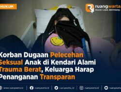 Korban Dugaan Pelecehan Seksual Anak di Kendari Alami Trauma Berat, Keluarga Harap Penanganan Transparan