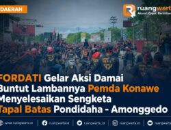 FORDATI Gelar Aksi Damai Buntut Lambannya Pemda Konawe Menyelesaikan Sengketa Tapal Batas Pondidaha – Amonggedo