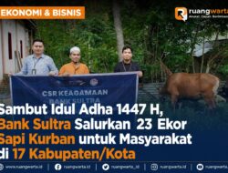 Sambut Idul Adha 1447 H, Bank Sultra Salurkan 23 Ekor Sapi Kurban untuk Masyarakat di 17 Kabupaten/Kota