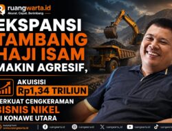 Ekspansi Tambang Haji Isam Makin Agresif, Akuisisi Rp1,34 Triliun Perkuat Cengkeraman Bisnis Nikel di Konawe Utara