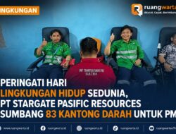Peringati Hari Lingkungan Hidup Sedunia, PT Stargate Pasific Resources Sumbang 83 Kantong Darah untuk PMI