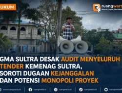 GMA Sultra Desak Audit Menyeluruh Tender Kemenag Sultra, Soroti Dugaan Kejanggalan dan Potensi Monopoli Proyek
