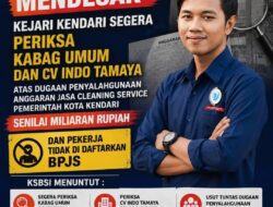KSBSI Desak Kejari Periksa Kabag Umum dan CV Indo Tamaya, Soroti Dugaan Penyimpangan Anggaran Jasa Cleaning Service Pemkot Kendari