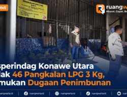 Disperindag Konawe Utara Sidak 46 Pangkalan LPG 3 Kg, Temukan Dugaan Penimbunan