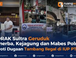 CORAK Sultra Geruduk Minerba, Kejagung dan Mabes Polri, Soroti Dugaan Tambang Ilegal di IUP PT PUP