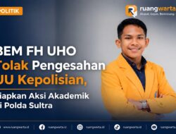 BEM FH UHO Tolak Pengesahan UU Kepolisian, Siapkan Aksi Akademik di Polda Sultra