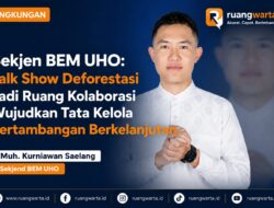 Sekjen BEM UHO: Talk Show Deforestasi Jadi Ruang Kolaborasi Wujudkan Tata Kelola Pertambangan Berkelanjutan