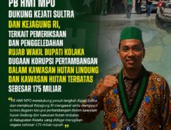 PB HMI MPO Dukung Kejati Sultra Usut Dugaan Korupsi Tambang di Kolaka, Desak Kejagung Kawal Penanganan Perkara