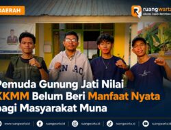 Pemuda Gunung Jati Nilai KKMM Belum Beri Manfaat Nyata bagi Masyarakat Muna