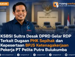 KSBSI Sultra Desak DPRD Gelar RDP Terkait Dugaan PHK Sepihak dan Kepesertaan BPJS Ketenagakerjaan Pekerja PT Pelita Putra Bulukumba