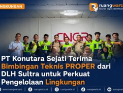 PT Konutara Sejati Terima Bimbingan Teknis PROPER dari DLH Sultra untuk Perkuat Pengelolaan Lingkungan