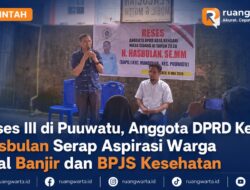 Reses III di Puuwatu, Anggota DPRD Kendari Hasbulan Serap Aspirasi Warga Soal Banjir dan BPJS Kesehatan
