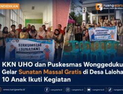 KKN UHO dan Puskesmas Wonggeduku Gelar Sunatan Massal Gratis di Desa Lalohao, 10 Anak Ikuti Kegiatan