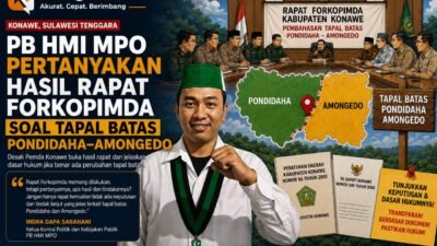 PB HMI MPO Pertanyakan Hasil Rapat Forkopimda soal Tapal Batas Pondidaha–Amongedo