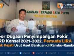 Lapor Dugaan Penyimpangan Pokir DPRD Konsel 2021–2022, Pemuda LIRA Desak Kejati Usut Aset Bantuan di Rambu-Rambu Jaya