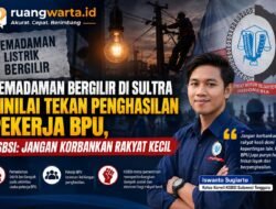 Pemadaman Bergilir di Sultra Dinilai Tekan Penghasilan Pekerja BPU, KSBSI: Jangan Korbankan Rakyat Kecil